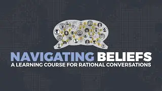 Celebrating the Launch of Navigating Beliefs: A Learning Course for Rational Conversations
