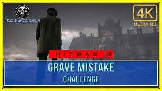 Hitman 3 | Dartmoor | Grave Mistake | Challenge