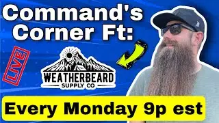Command's Corner LIVE ft. WeatherBeard - Collab Release & GIVEAWAYS!