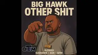 H.A.W.K. &ndash; That Other S**t (Slowed)