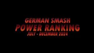 Germany Smash Power Ranking - 2024 Season 2