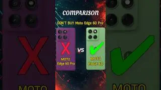 Moto Edge 60 Vs Moto Edge 60 Pro | Moto Edge 60 Pro Vs Moto Edge 60 #shotrs