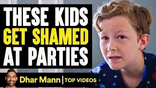 These Kids Get Shamed At Parties | Dhar Mann