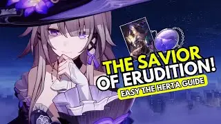 THE EMANATOR OF ERUDITION! Easy The Herta Guide! - Honkai Star Rail