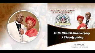 2025 Church Anniversary & Thanksgiving CAC House of Champions, MD.USA.