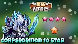 Idle Heroes - 10 Star Corpsedemon