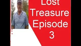 Lost Treasure Episode 3