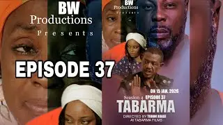 TABARMA Episode 37 full HD