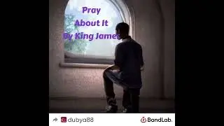 Pray About It Intro #mixtape #newmixtape #kingjamesthisisridiculous