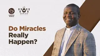 Do Miracles Really Happen? || Fr. Cyril Odia SDB || The WOW Series