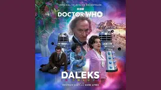 Doctor Who Opening Titles (&ldquo;In Colour&rdquo; Mix, Daleks Version)