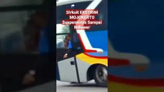 BUS Sampai Miring Di Sirkuit Ekstrim Mojokerto #busmania #bus #sugengrahayu #shorts