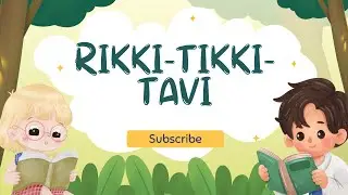 Rikki Tikki Tavi: The Brave Mongoose's Epic Battle. Kids story telling book fro Indian ancient fable