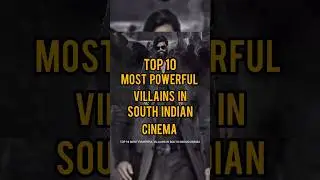 Most Powerful Villains in South Films? #trending #movie #viral