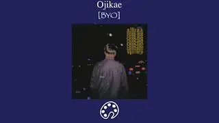 Ojikae - BYO