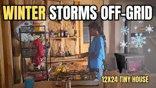 Surviving Winter Storms Off-Grid in Our 12x24 Tiny House | Homestead Life