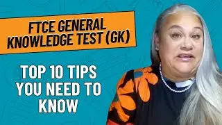 Top 10 Tips to Pass the FTCE General Knowledge Test (GK) Essay Subtest (825)