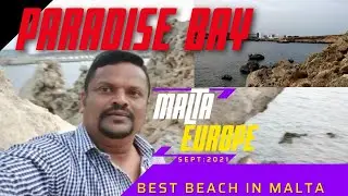 Paradise bay One of the Most Beaches in Malta, 2021 II The Most Tourist city of the Island