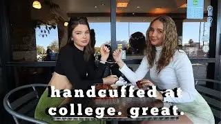 being handcuffed to my sister for a day...