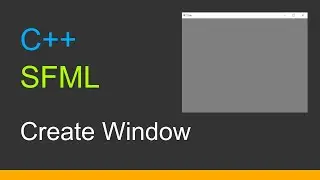 C++  SFML 3  |  Create Window
