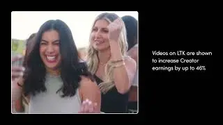 Creator Commerce Platform LTK Launches New Video First Shopping App Experience