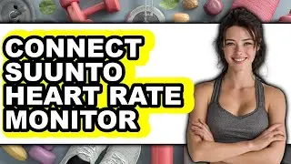 How to Connect Suunto Heart Rate Monitor 2025 - Easy Guide