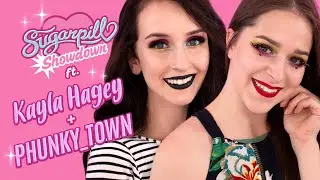 SUGARPILL SHOWDOWN ❤ MAKEUP CHALLENGE ft KAYLA HAGEY and PHUNKY TOWN