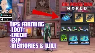 Tips Farming (Loot, Credit, Exp, Memories Dan Will) - One Punch Man World
