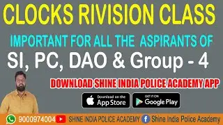 CLOCKS Revision Class Important for all the aspirants of SI, PC, DAO & Group-4