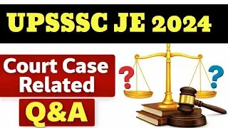 UPSSSC JE COURT CASE RELATED Question &Answer #courtcase #upssscje #prestudy
