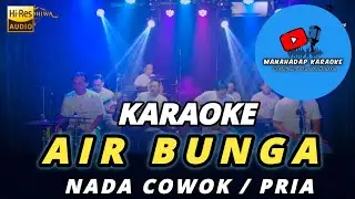 AIR BUNGA KARAOKE NADA PRIA / COWOK