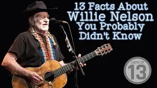 13 Facts About Willie Nelson You Probably Didn't Know