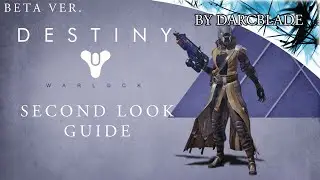 Destiny Classes : Warlock Second Look (Beta Version)