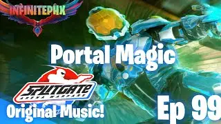 Splitgate: Portal Magic Ep 99 Thursday Night Beats and Bullets!!