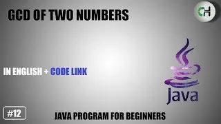 Gcd of two numbers | Gcd of two numbers in java