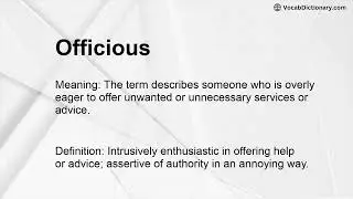 Officious Meaning