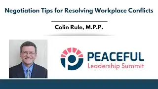 Negotiation Skills for Resolving Workplace Conflicts | Colin Rule