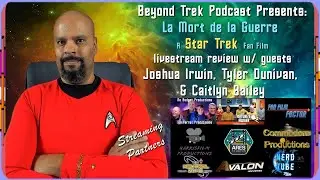 Beyond Trek Podcast Presents: 