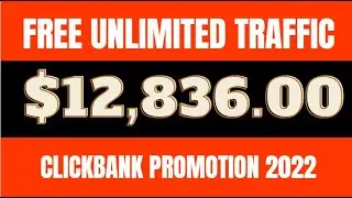 UNLIMITED FREE Traffic To Clickbank affiliate Hop Link - No Website Affiliate Marketing