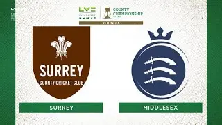 DAY ONE MATCH ACTION | SURREY V MIDDLESEX