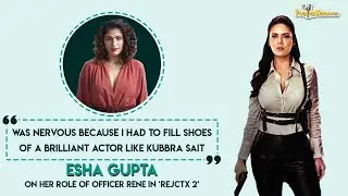 Esha Gupta on her role of Officer Rene in &lsquo;RejctX 2&rsquo;