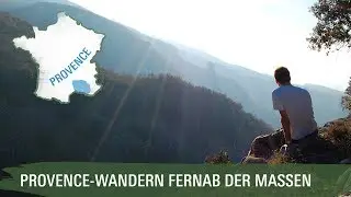 Provence-Wanderung ☀️ aus unserem Reisef&uuml;hrer | France Naturelle