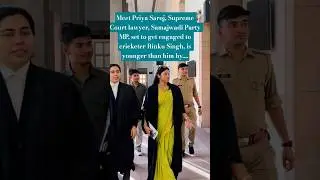 Meet Priya Saroj, Supreme Court lawyer, Samajwadi Party MP, set to get engaged to Rinku Singh, 💗 #yt