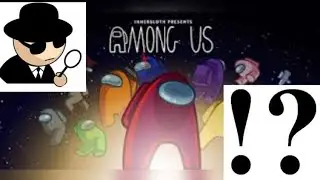 معكم المحقق كونان AMONG US WTF💣