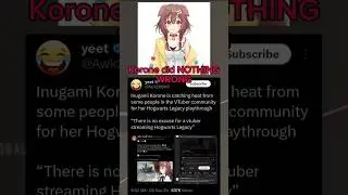Inugami Korone did NOTHING WRONG!! | #vtuberdrama