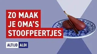Zo maak je oma's stoofpeertjes | Altijd ALDI