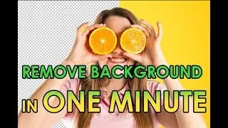 Photoshop - How to Remove ANY Background in ONE Minute