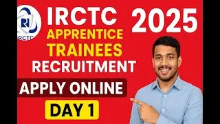 IRCTC Apprentice Trainees Recruitment 2025 &ndash; Apply Online day1