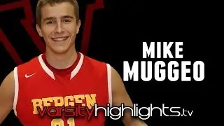 Mike Muggeo 2013-14 Season Highlights (Guard/Bergen Catholic Crusaders)