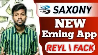 Saxony earning app | saxony | saxony earning app | saxony real / fake